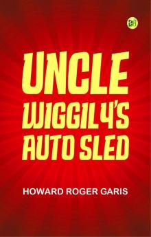 Uncle Wiggily's Auto Sled