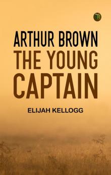 Arthur Brown The Young Captain