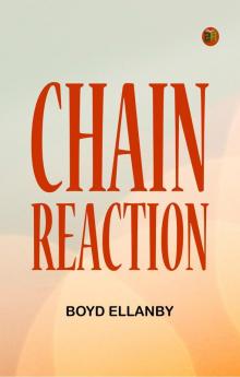 Chain Reaction