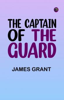 The Captain of the Guard