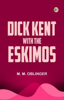 Dick Kent with the Eskimos