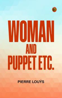 Woman and Puppet Etc.