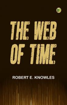 The Web of Time
