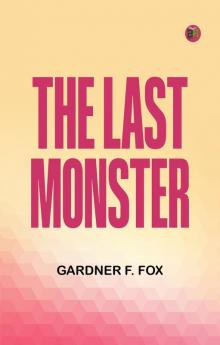 THE LAST MONSTER