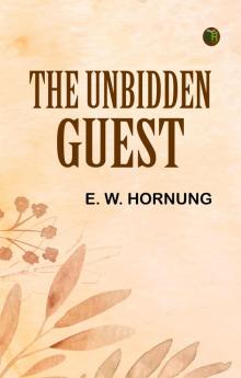 The Unbidden Guest