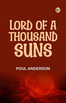 Lord of a Thousand Suns