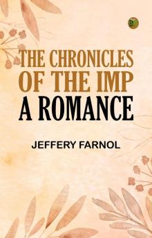 The Chronicles of the Imp: A Romance