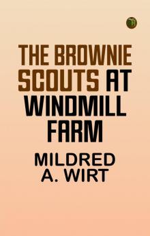 The Brownie Scouts at Windmill Farm