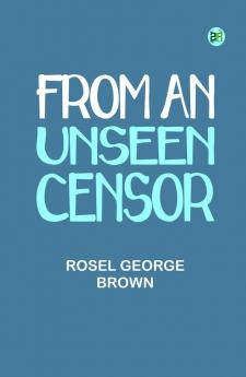 From an Unseen Censor