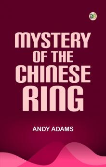 Mystery of the Chinese Ring