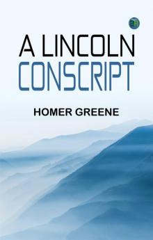 A Lincoln Conscript