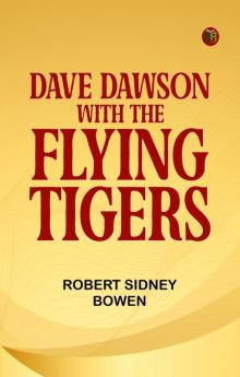 Dave Dawson with the Flying Tigers
