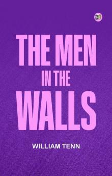 The Men in the Walls
