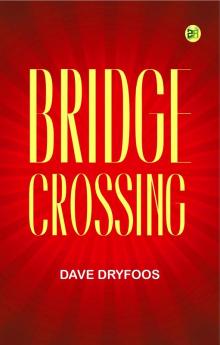 Bridge Crossing