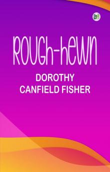 Rough-Hewn