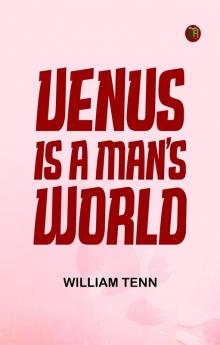 Venus is a Man's World