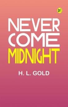 Never Come Midnight