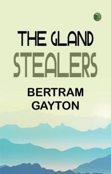 The Gland Stealers