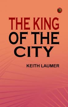 The King of the City