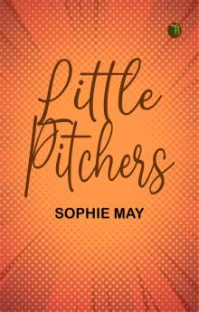 Little Pitchers