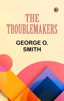 The Troublemakers