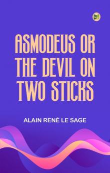 Asmodeus; or The Devil on Two Sticks