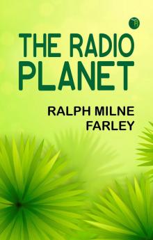 The Radio Planet