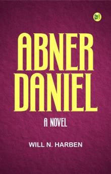 Abner Daniel: A Novel