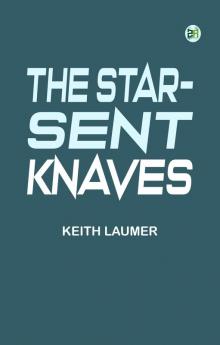 The Star-Sent Knaves