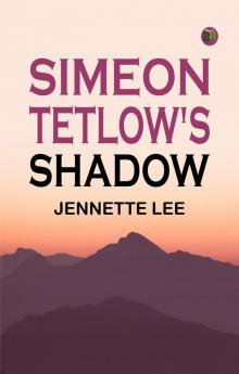 Simeon Tetlow's Shadow