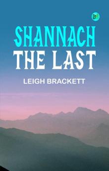 Shannach—The Last