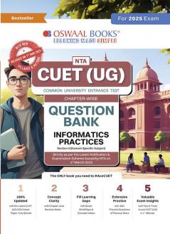 Oswaal NTA CUET (UG) Chapterwise Question Bank Informatics Practices (For 2025 Exam)
