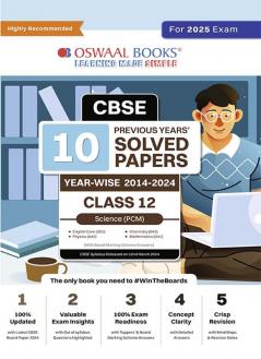 Oswaal CBSE 10 Years' Solved Papers Class 12 Science PCM - English Core | Physics | Chemistry & Mathematics Book For 2025 Board Exam