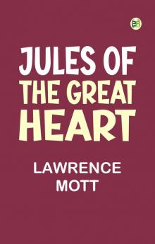 Jules of the Great Heart