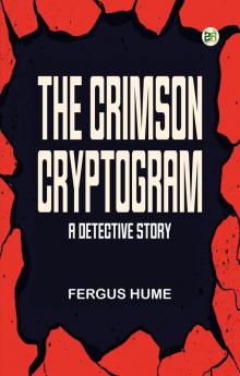 The Crimson Cryptogram: A Detective Story