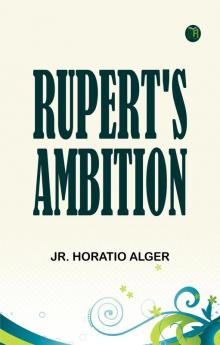 Rupert's Ambition