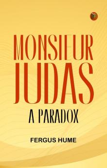 Monsieur Judas: A Paradox