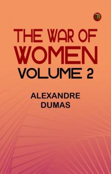 The War of Women Volume 2