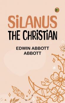 Silanus the Christian