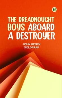 The Dreadnought Boys Aboard a Destroyer
