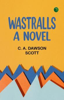 Wastralls: A Novel
