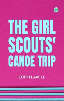 The Girl Scouts' Canoe Trip