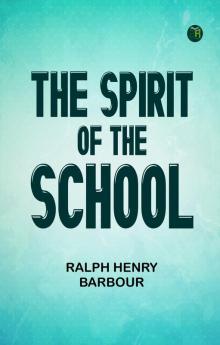 The Spirit of the School