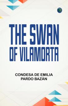 The Swan of Vilamorta