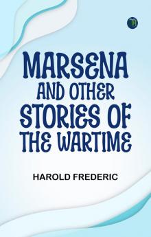 Marsena and Other Stories of the Wartime