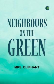 Neighbours on the Green