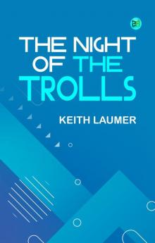 The Night of the Trolls