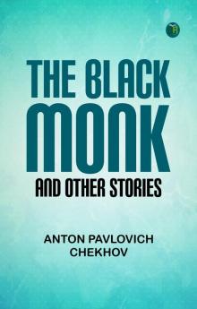 The Black Monk and Other Stories