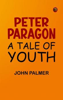 Peter Paragon: A Tale of Youth