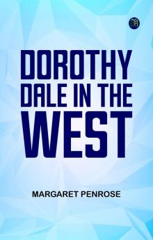 Dorothy Dale in the West
